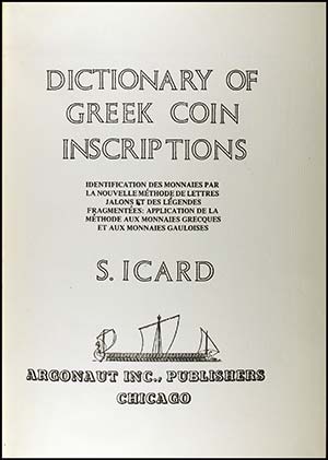 ICARD, S.: Dictionary of Greek coin ... 