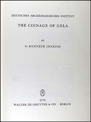 KENNETH JENKINS, G.: The Coinage of Gela. ... 