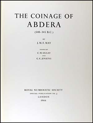 MAY, J. M. F.: The coinage of Abdera ... 