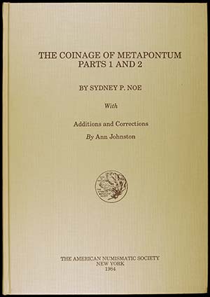 NOE, S. P.: The coinage of Metapontum. The ... 