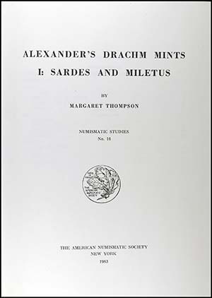 THOMPSON, M.: Alexanders drachm mints. ... 