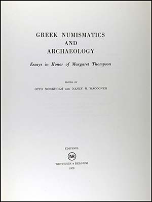 AAVV.: Greek Numismatics and Archaeology. ... 