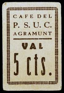 Agramunt. Café del P.S.U.C. 5 céntimos. ... 