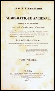 JACOB R., Gerard: Traité de Numismatique ... 