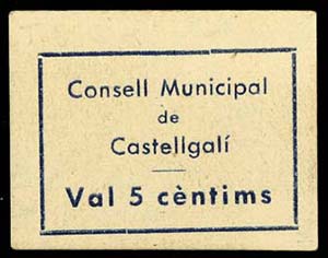 Castellgalí. 5, 50 céntimos y 1 peseta. ... 