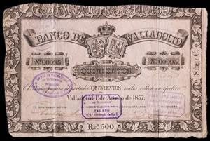 Banco de Valladolid. 500 reales de vellón. ... 