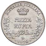 SAVOIA - Somalia  - Mezza Rupia 1919 Pag. ... 