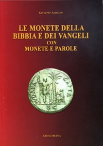 BIBLIOGRAFIA NUMISMATICA - LIBRI  Amisano G. ... 