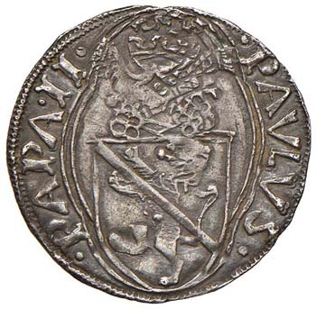 PAOLO II (1464 – 1471) - ... 