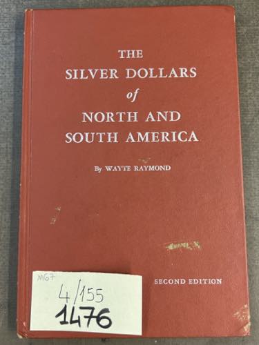 WAYTE R. - The Silver Dollars of ... 