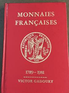 GADOURY V. Monnaies Francaises 1789-1981 - ... 