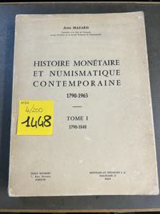 MAZARD J. Histoire monetaire et numismatique ... 