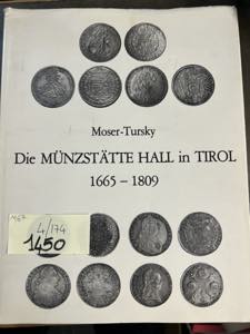 MOSER - TURSKY Die Munzstatte Hall in Tirol ... 
