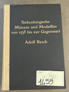 RESCH A. - Sebenburgische Munz und Medaillen ... 