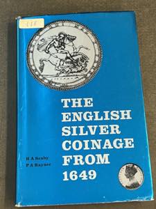 SEABY - RAYNER - The English silver coinage ... 