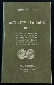 FRISIONE G. - Monete italiane - Ed. 1973 con ... 