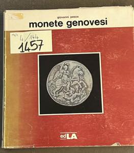 PESCE G. - Monete genovesi - 157 pagg. con ... 