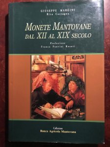 MARGINI, Giuseppe    Monete mantovane dal ... 