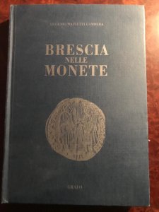 MAINETTI GAMBERA, Eugenio    Brescia nelle ... 