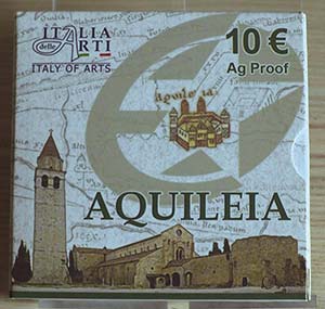 ITALIA - 2010 - 10 Euro “Aquileia”    ... 