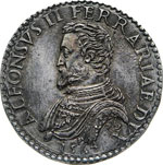 FERRARA - ALFONSO II DESTE  (1559-1597)  ... 