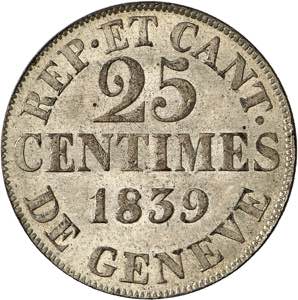 Genève, le système décimal. 25 Centimes ... 