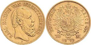Württemberg Karl 1864-1891 10 Mark 1873 F  ... 
