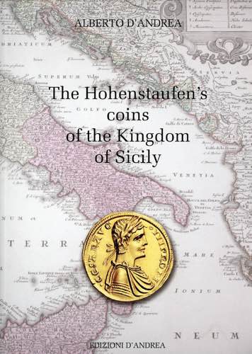 The Hohenstaufens coins of the ... 