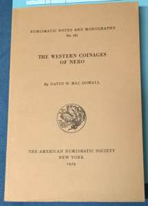 Mac Dowall D., The western coinages of Nero. ... 