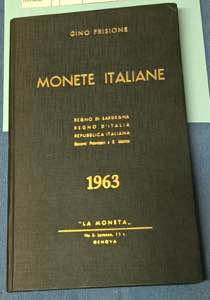 Frisione G., Monete italiane 1963. La ... 