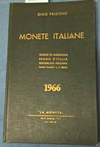 Frisione G., Monete italiane 1966. La ... 