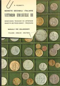 Pedrotti R., Monete decimali italiane. ... 
