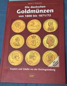 Stutzmann B.F., Die deutschen Goldmunzen von ... 