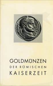 Goldmunzen der Romischen Kaiserzeit - 104 ... 