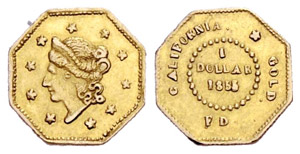 1 Dollar 1858. California Gold. ... 